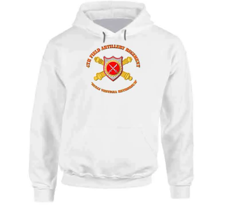 4th Field Artillery Regiment T Shirt, Premium and Hoodie