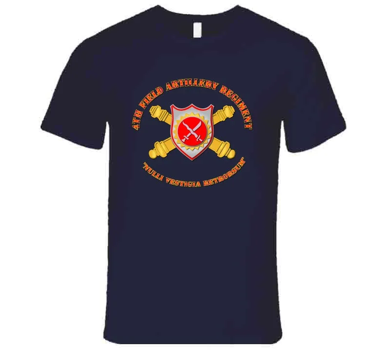 4th Field Artillery Regiment T Shirt, Premium and Hoodie