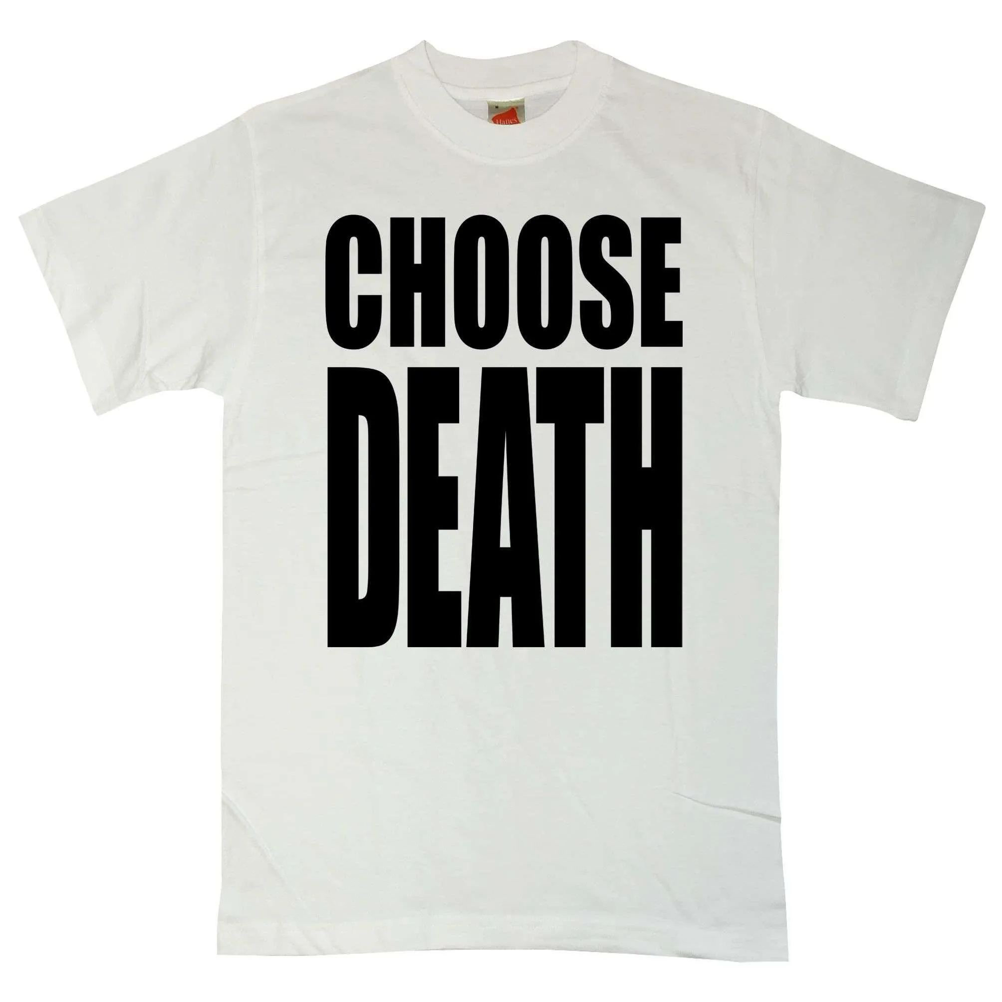 Choose Death T-Shirt