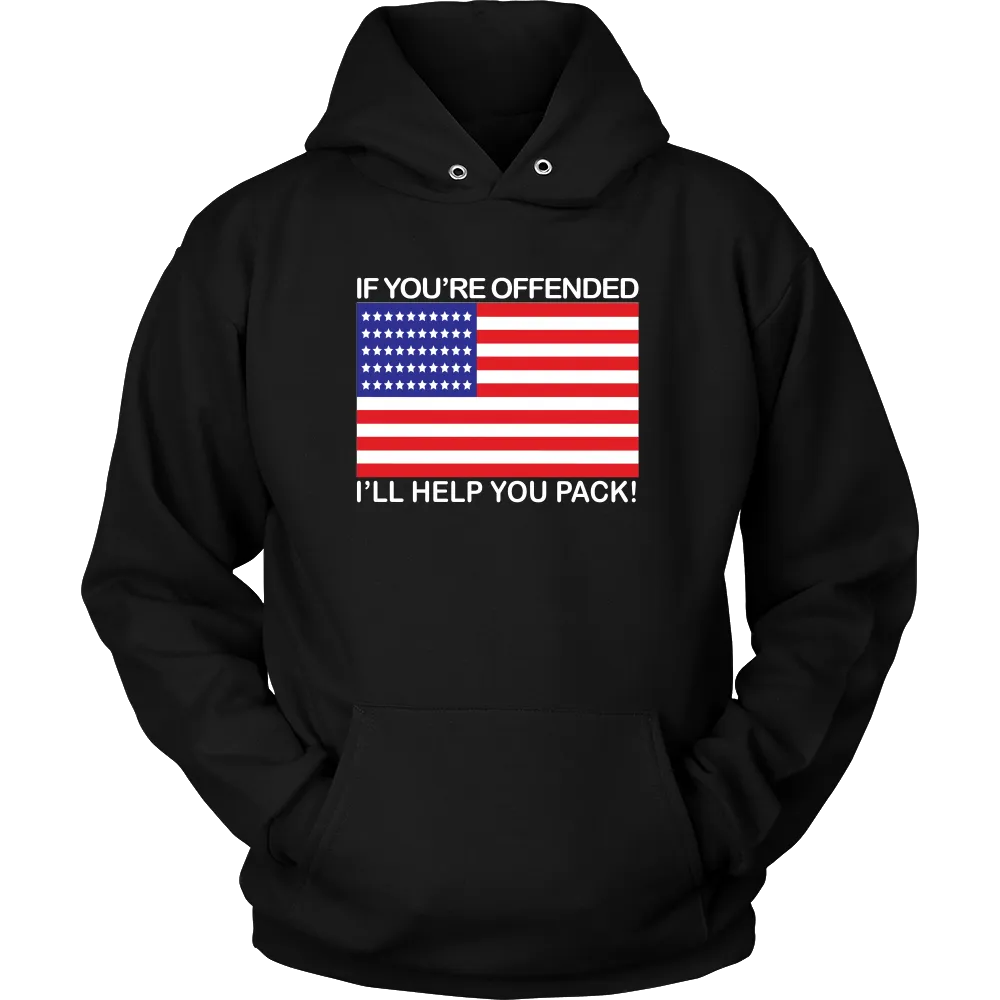 If You're Offended I'll Help You Pack! - White Lettering - T-Shirts