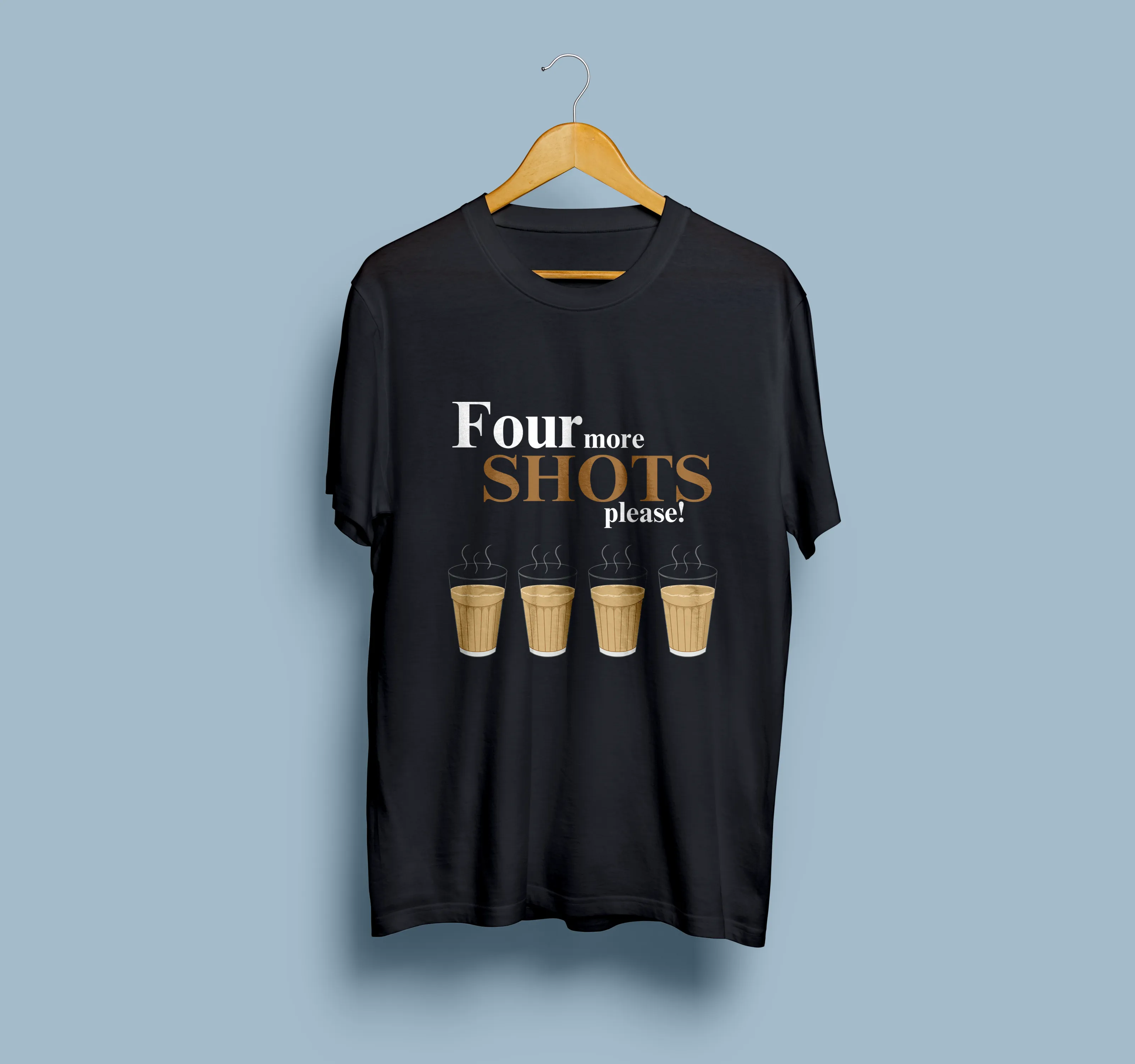 "Four Shots More Please!" Unisex Round Neck Half Sleeve Chai Printed T-Shirt | Perfect for Tea Lovers, Unique and Stylish Chai Design