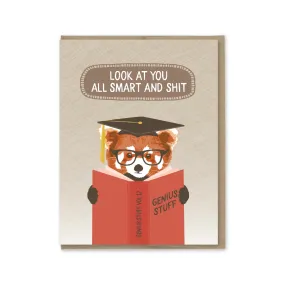 Smart And Sh*t Graduation Card